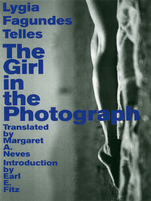 Title details for The Girl in the  Photograph by Lygia Fagundes Telles - Available
